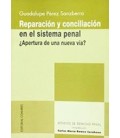 REPARACION Y CONCILIACION EN EL SISTEMA