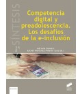 COMPETENCIA DIGITAL Y PREADOLESCENCIA LOS DESAFIOS DE LA E-INCLUSION