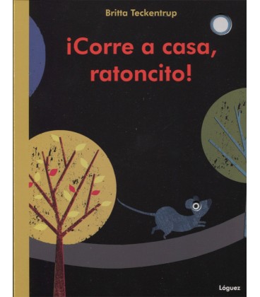 CORRE A CASA RATONCITO!