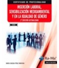 INSERCION LABORAL SENSIBILIZACION MEDIOAMBIENTAL E IGUALDAD DE GENERO
