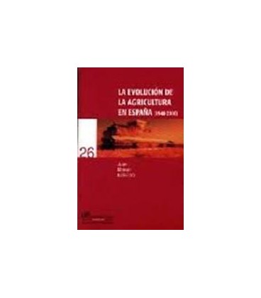 EVOLUCION DE LA AGRICULTURA EN ESPAÑA