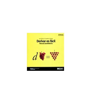 DERIVAR ES FACIL (MANUAL AUTODIDACTICO) 2 ED
