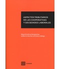 ASPECTOS TRIBUTARIOS DE LAS COOPERATIVAS Y SOCIEDADES LABORALES