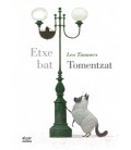 ETXE BAT TOMENTZAT