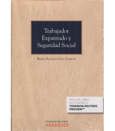 TRABAJADOR EXPATRIADO Y SEGURIDAD SOCIAL