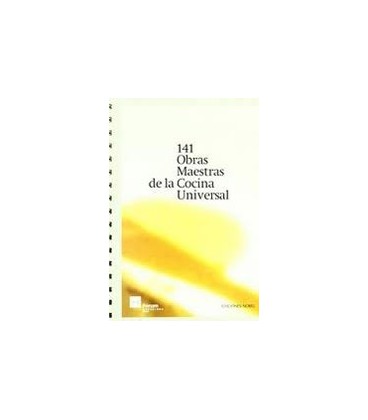 141 OBRAS MAESTRAS DE LA COCINA UNIVERSAL