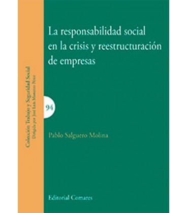 RESPONSABILIDAD SOCIAL EN LA CRISIS Y REESTRUCTURACION DE EMPRESAS