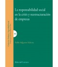 RESPONSABILIDAD SOCIAL EN LA CRISIS Y REESTRUCTURACION DE EMPRESAS
