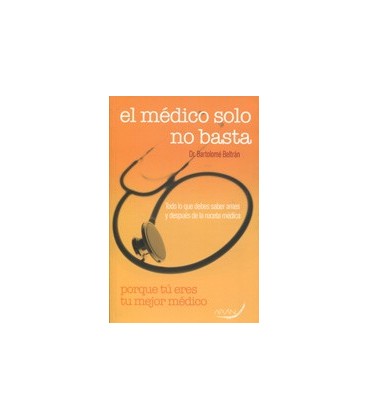 MEDICO SOLO NO BASTA EL