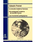 ESCUELA MODERNA FRANCESA UNA PEDAGOGIA MODERNA DE SENTIDO COMUN