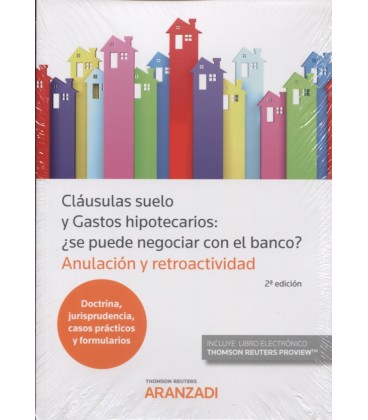 CLAUSULAS SUELO Y GASTOS HIPOTECARIOS SE PUEDE NEGOCIAR CON EL BANCO