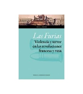 FURIAS VIOLENCIA Y TERROR EN LAS REVOLUCIONES FRANCESA Y RUSA