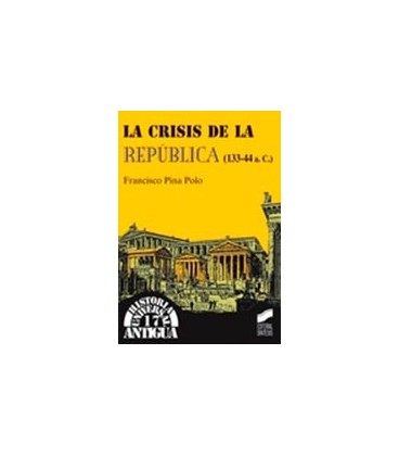 CRISIS DE LA REPUBLICA (1333 44 a C )
