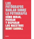 FOTOGRAFOS HABLAN SOBRE LA FOTOGRAFIA