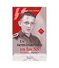UN SEMINARISTA EN LAS SS UN RELATO AUTOBIOGRAFICO 6ED