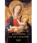 LO QUE MARIA GUARDABA EN SU CORAZON