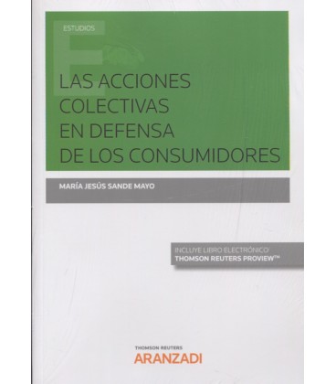 ACCIONES COLECCTIVAS EN DEFENSA DE LOS CONSUMIDORES