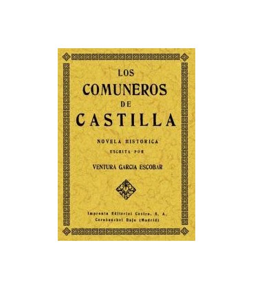 COMUNEROS DE CASTILLA NOVELA HISTORICA