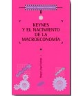 KEYNES Y EL NACIMIENTO MACROECONOMIA