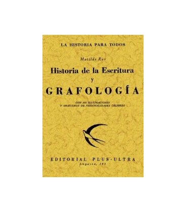 HISTORIA DE LA ESCRITURA Y GRAFOLOGIA