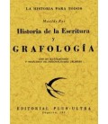 HISTORIA DE LA ESCRITURA Y GRAFOLOGIA