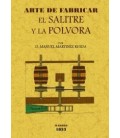 ARTE DE FABRICAR EL SALITRE Y LA POLVORA