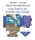 UNA BARCA EN MEDIO DEL OLEAJE HISTORIA DEL CRISTIANISMO II