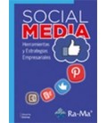 SOCIAL MEDIA HERRAMIENTAS Y ESTRATEGIAS EMPRESARIALES