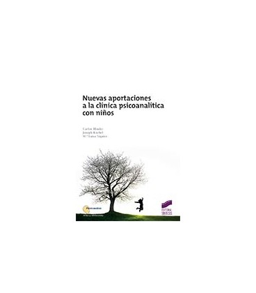 NUEVAS APORTACIONES A LA CLINICA PSICOANALITICA CON NIÑOS