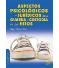 ASPECTOS PSICOLOGICOS Y JURIDICOS DE LA GUARDA Y CUSTODIA DE LOS HIJOS