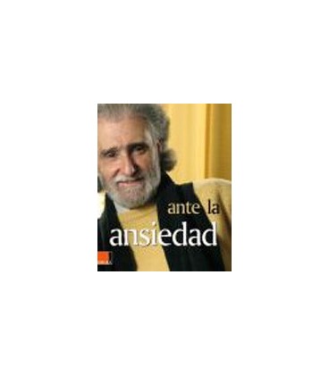 ANTE LA ANSIEDAD