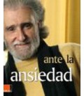 ANTE LA ANSIEDAD