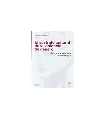 SUSTRATO CULTURAL DE LA VIOLENCIA DE GENERO