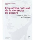 SUSTRATO CULTURAL DE LA VIOLENCIA DE GENERO