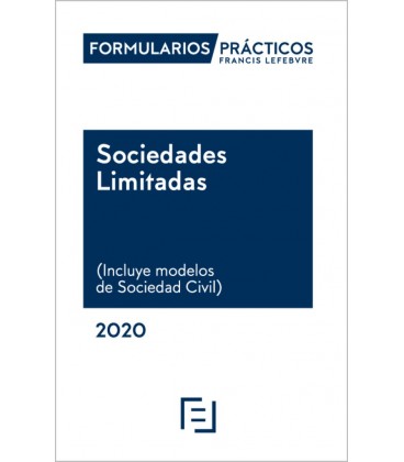 FORMULARIOS PRACTICOS SOCIEDADES LIMITADAS 2020 + APLICACION INTERNET