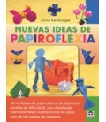 NUEVAS IDEAS DE PAPIROFLEXIA 16 MODELOS DISTINTOS