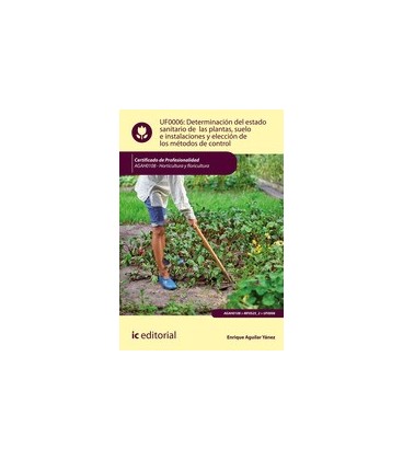 DETERMINACION DEL ESTADO SANITARIO DE LAS PLANTAS HORTICULTURA