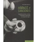 HIMNOS Y CANCIONES IMAGINARIOS COLECTIVOS SIMBOLOS E IDENTIDADES
