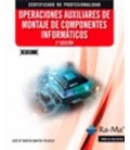 OPERACIONES AUXILIARES DE MONTAJE DE COMPONENTES INFORMATICOS 2ED