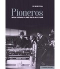 PIONEROS EMPRESAS Y EMPRESARIOS EN EL PRIMER TERCIO DEL SIGLO XX