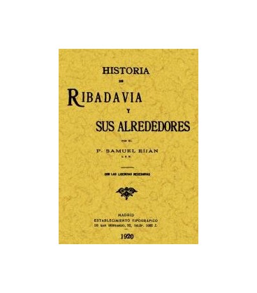 HISTORIA DE RIBADAVIA Y SUS ALREDEDORES