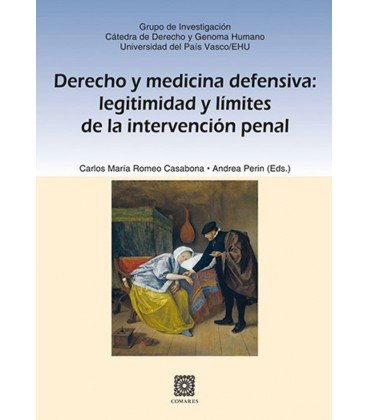 DERECHO Y MEDICINA DEFENSIVA LEGITIMIDAD Y LIMITES DE LA I