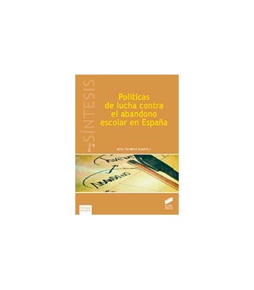 POLITICAS DE LUCHA CONTRA EL ABANDONO ESCOLAR EN ESPAÑA