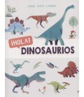 HOLA! DINOSAURIOS