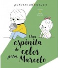UNA ESPINITA DE CELOS PARA MARCELO