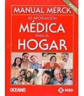 MANUAL MERCK DE INFORMACION MEDICA PARA EL HOGAR (NUEVA ED )