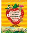 SE ACABARAN LAS FRESAS SI DESAPARECEN LAS ABEJAS