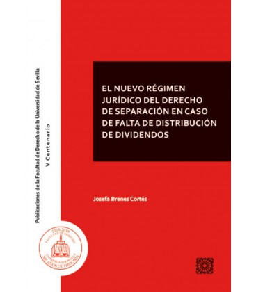 NUEVO REGIMEN JURIDICO DERECHO SEPARACION FALTA DISTRIBUCION DIVIDENDO