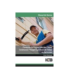PREVENCION DE RIESGOS LABORALES SECTOR CONSTRUCCION ELECTRICIDAD