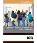 INTERVENCION PSICOLOGICA EN TRASTORNOS EN LA INFANCIA Y ADOLESCENCIA